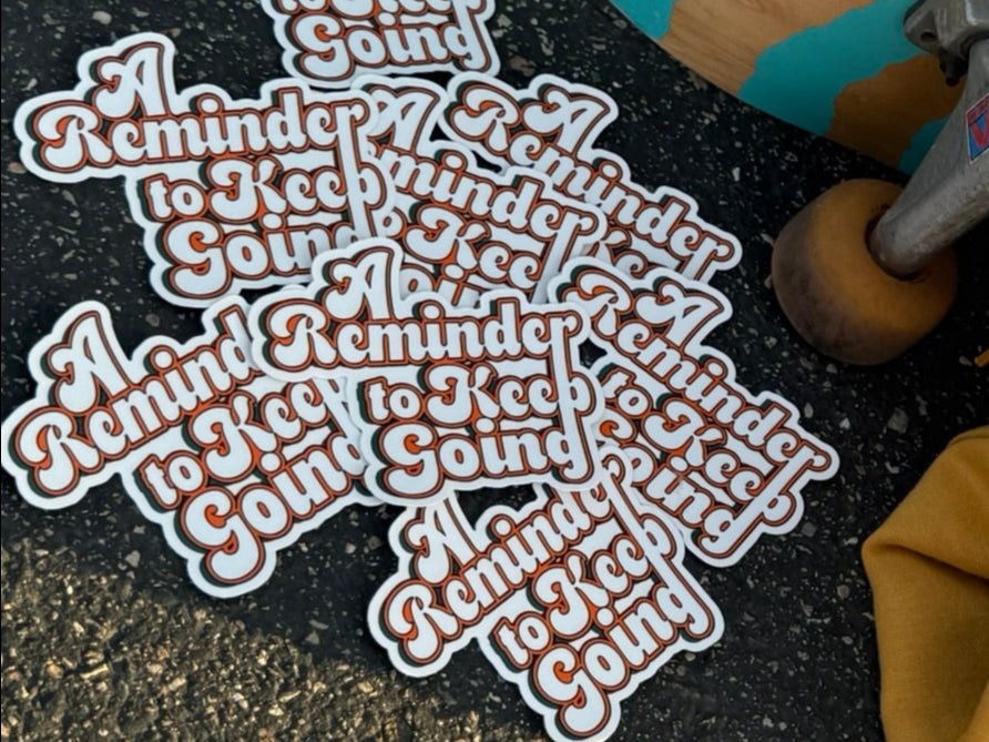 Keep Going Sticker by The BAD Project, motivational decal